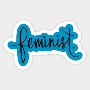 Feminist Cursive Calligraphy Design Sticker